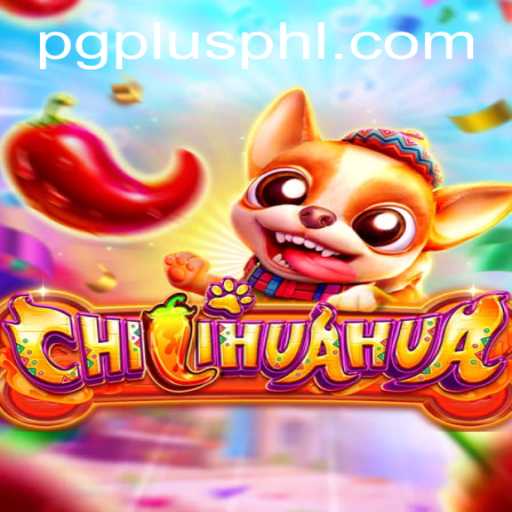 Discover the Exciting World of CHILIHUAHUA with PGPLUS