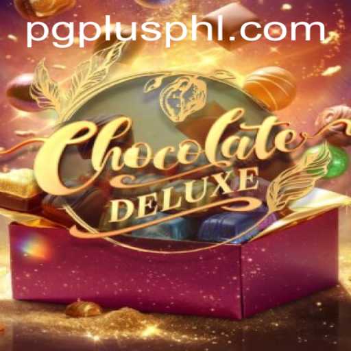 Exploring the Sweet World of ChocolateDeluxe: A PGPLUS Gaming Experience